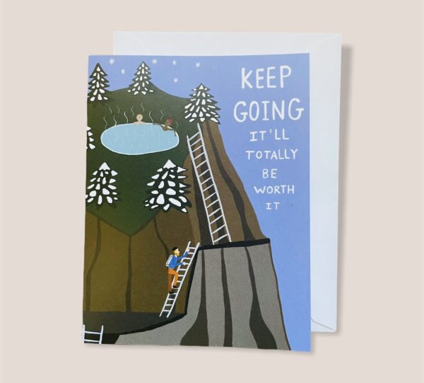 Greeting Card  - Keep going