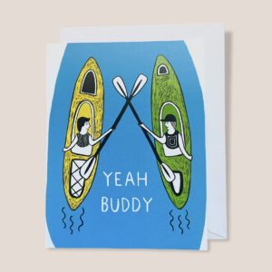 Greeting Card - Yeah Buddy