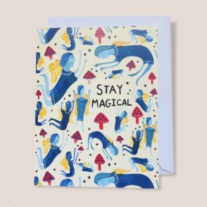 Greeting Card - Stay Magical