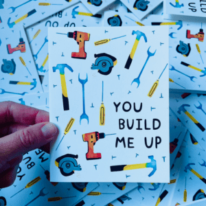 Greeting Card - You Build Me Up
