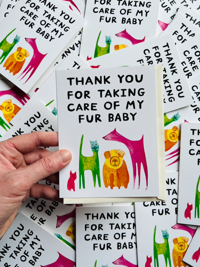 Greeting Card - Thank you for taking care of my fur baby