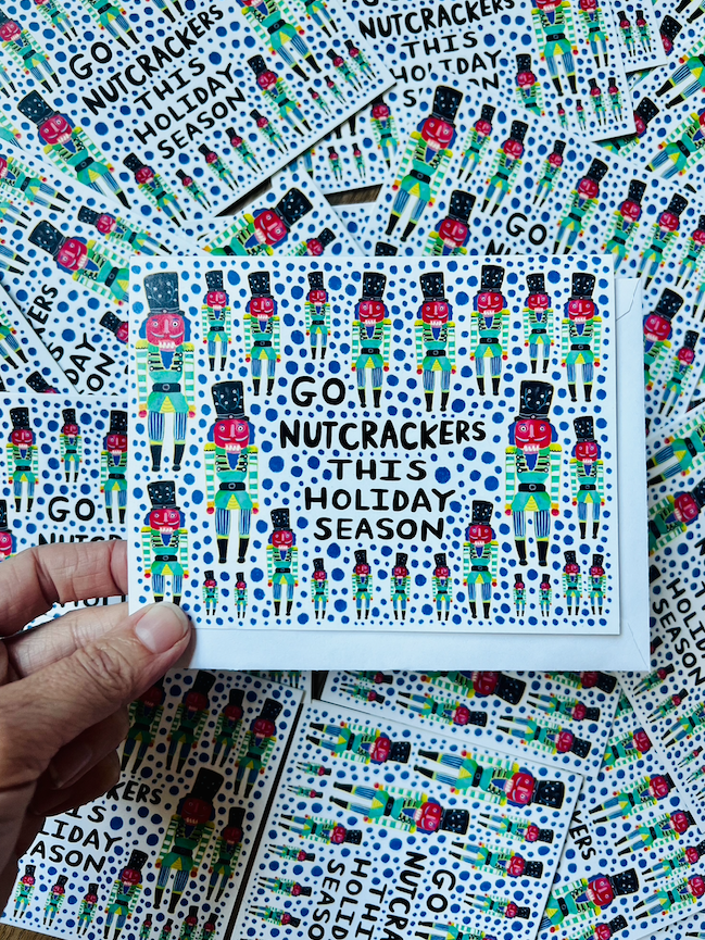 Greeting Card - Go Nutcrackers